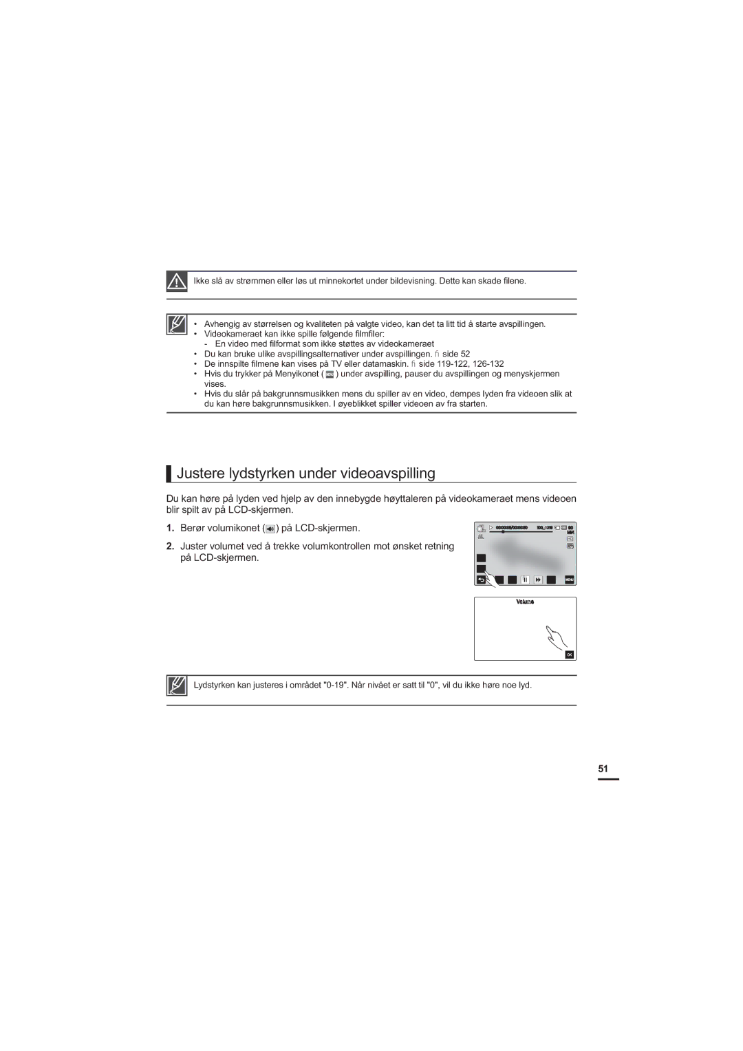 Samsung HMX-S10BP/EDC manual Justere lydstyrken under videoavspilling 