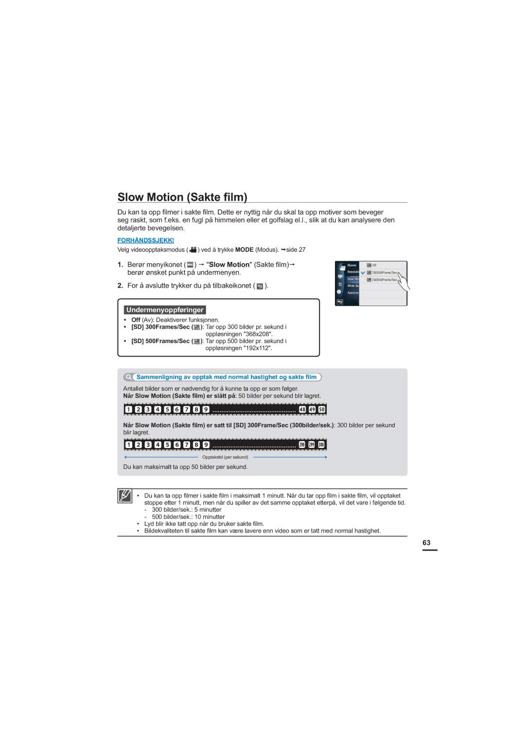 Samsung HMX-S10BP/EDC manual Slow Motion Sakte ﬁlm, Sammenligning av opptak med normal hastighet og sakte ﬁlm 