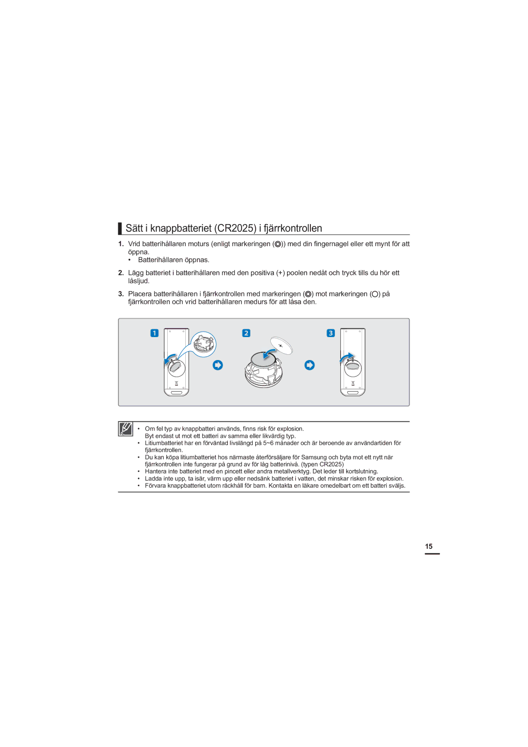 Samsung HMX-S10BP/EDC manual Sätt i knappbatteriet CR2025 i fjärrkontrollen 