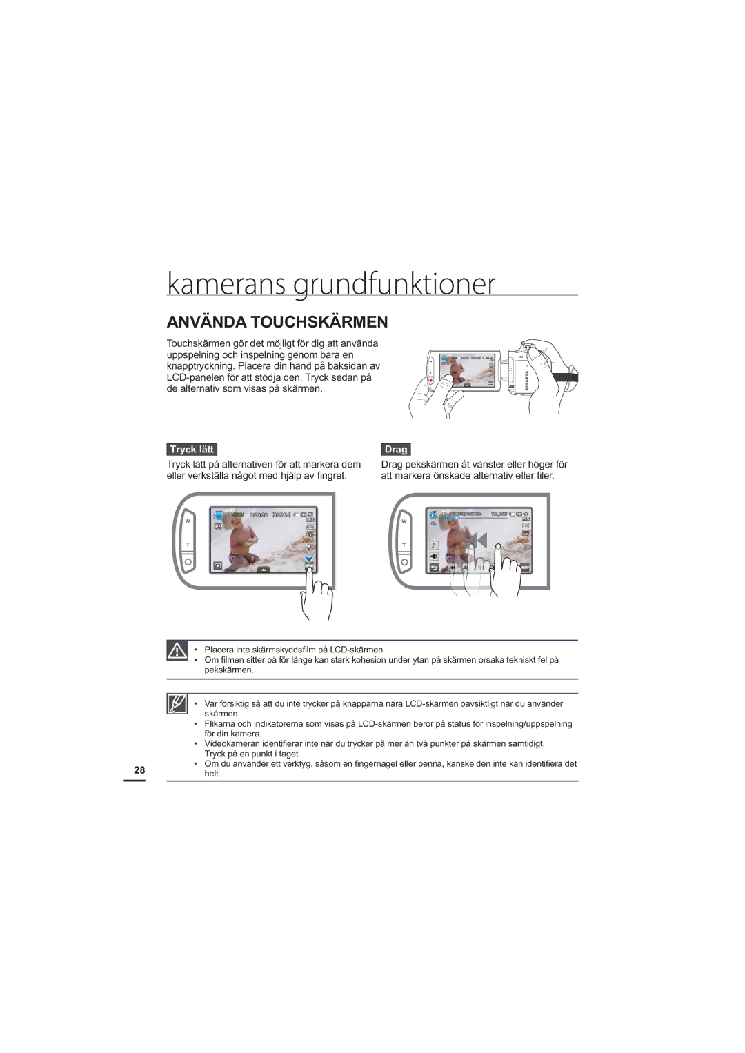 Samsung HMX-S10BP/EDC manual Använda Touchskärmen, Tryck lätt 