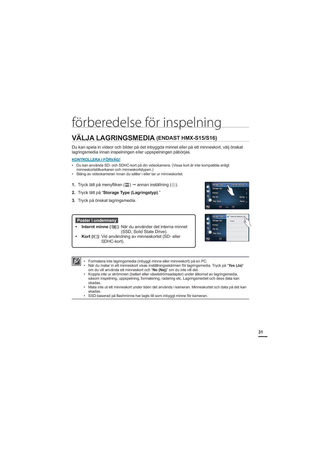 Samsung HMX-S10BP/EDC manual Förberedelse för inspelning, Välja Lagringsmedia Endast HMX-S15/S16, Poster i undermeny 