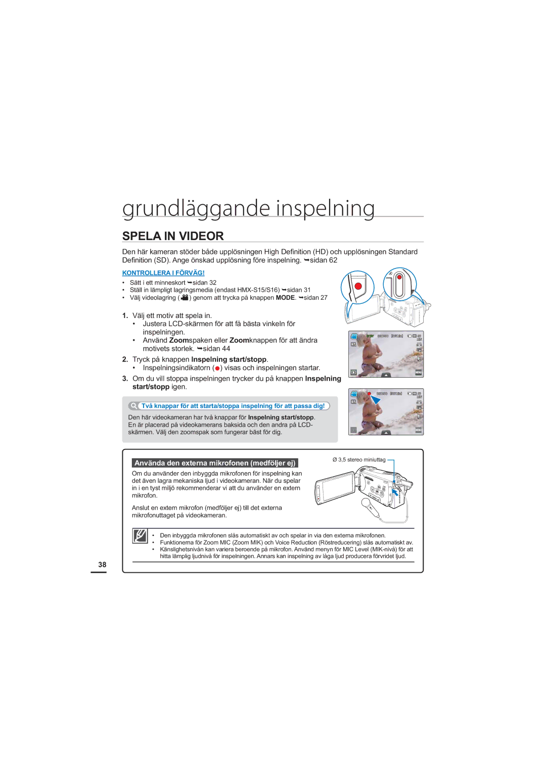 Samsung HMX-S10BP/EDC manual Grundläggande inspelning, Spela in Videor, Tryck på knappen Inspelning start/stopp 