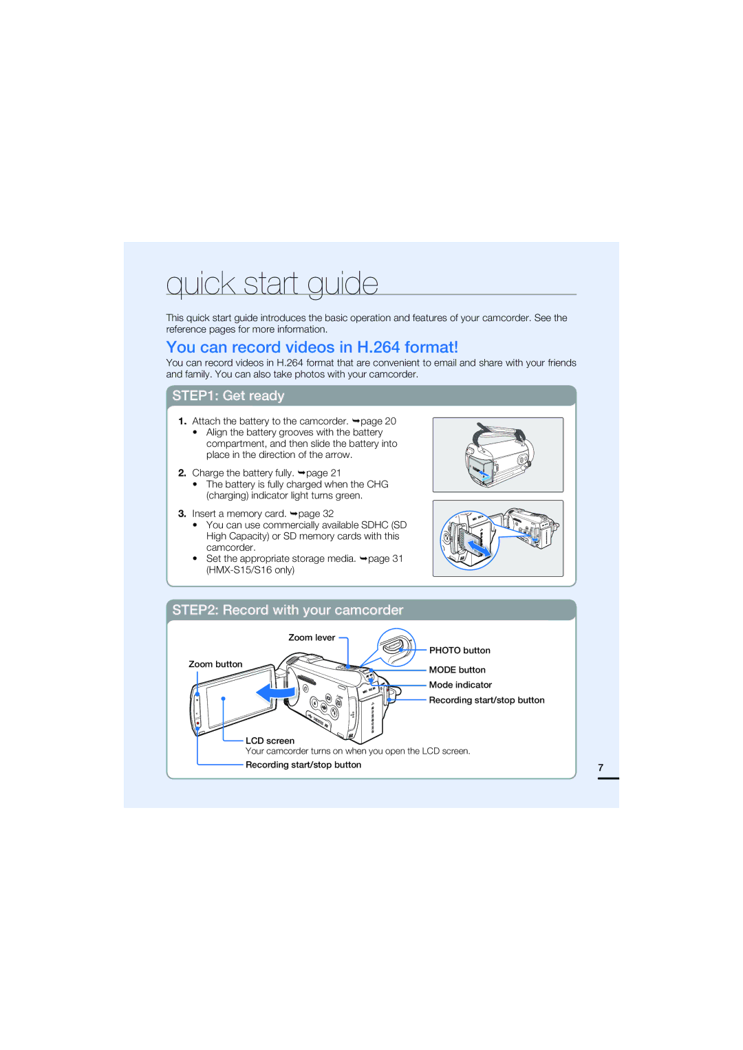 Samsung HMX-S10BN/XAA, HMX-S15BN/XAA manual Quick start guide, You can record videos in H.264 format 