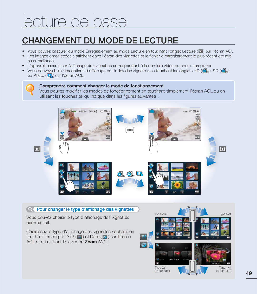 Samsung HMX-S10BN/XAA manual Lecture de base, Changement DU Mode DE Lecture, ACL et en utilisant le levier de Zoom W/T 