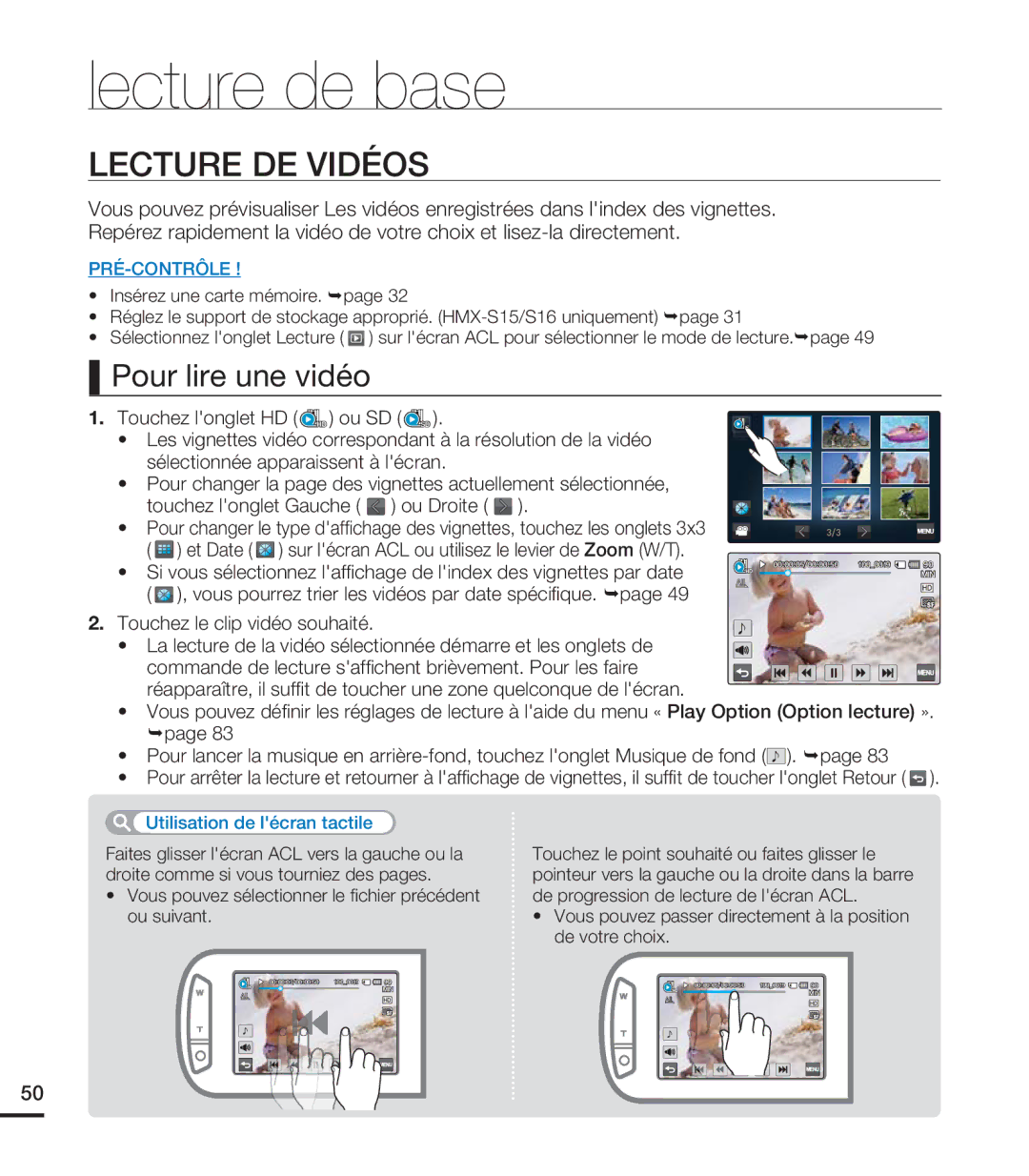 Samsung HMX-S15BN/XAA, HMX-S10BN/XAA manual Lecture DE Vidéos, Pour lire une vidéo 