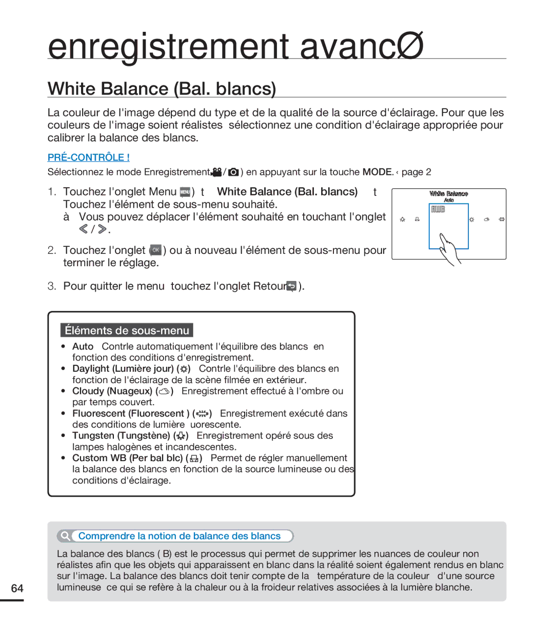 Samsung HMX-S15BN/XAA, HMX-S10BN/XAA manual White Balance Bal. blancs, Comprendre la notion de balance des blancs 