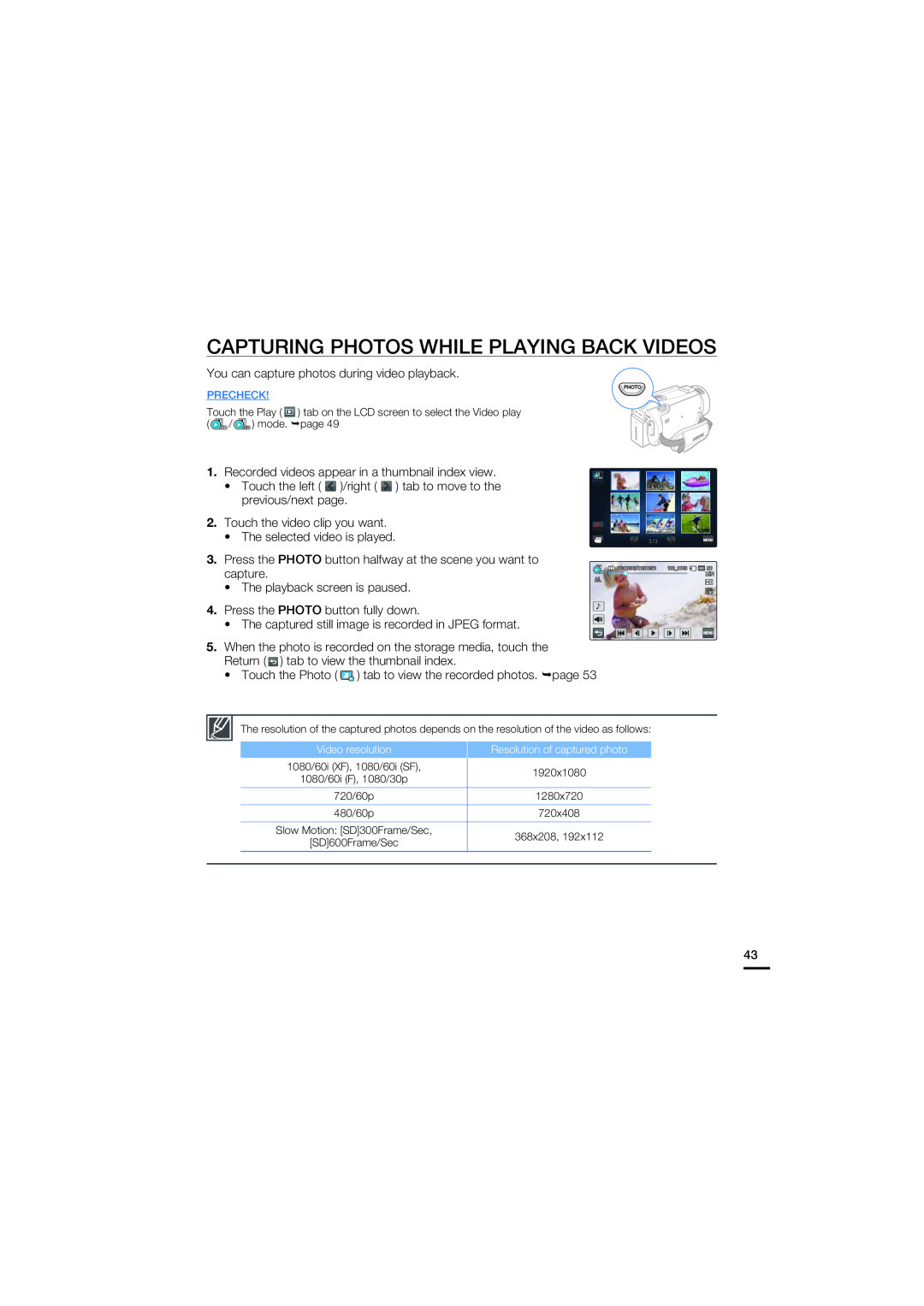 Samsung HMX-S10BN/XAA, HMX-S15BN/XAA manual Capturing Photos While Playing Back Videos 
