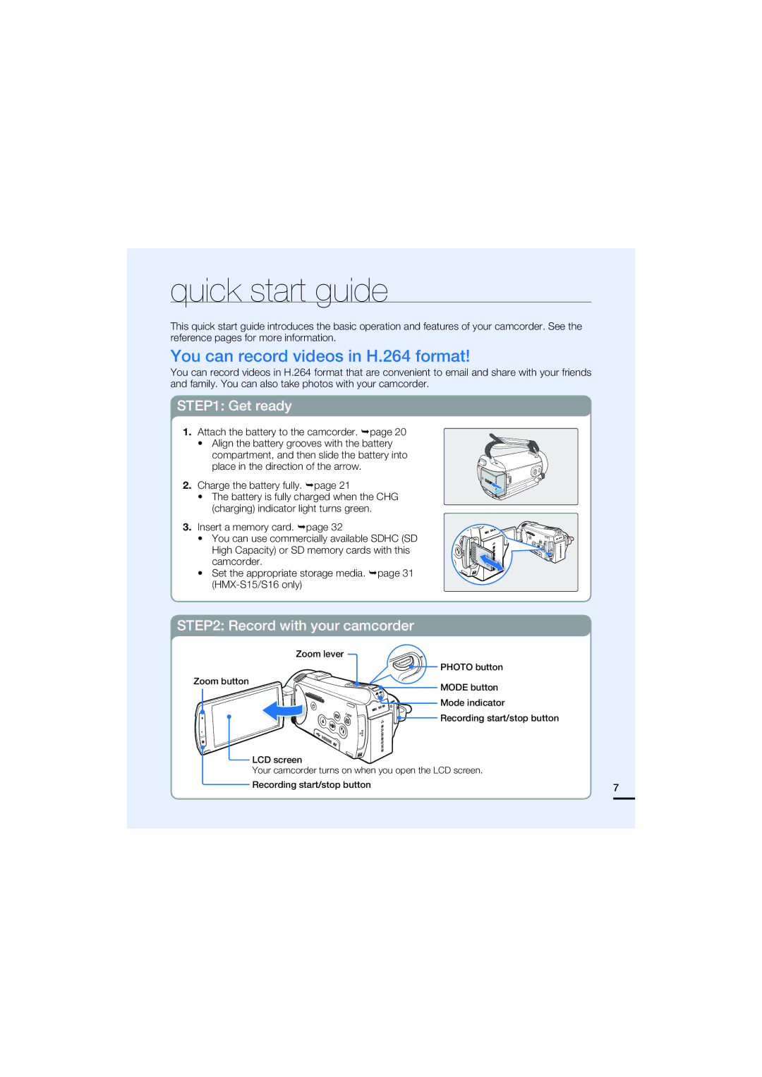 Samsung HMX-S10BP/XER, HMX-S15BP/EDC, HMX-S10BP/EDC, HMX-S16BP/EDC Quick start guide, You can record videos in H.264 format 