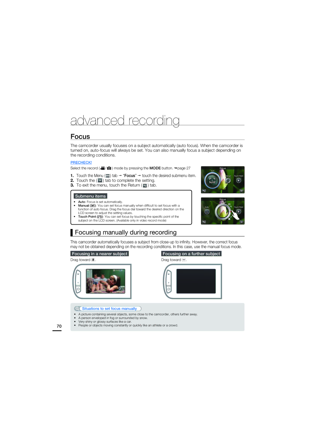 Samsung HMX-S10BP/XER Focusing manually during recording, Focusing in a nearer subject Focusing on a further subject 