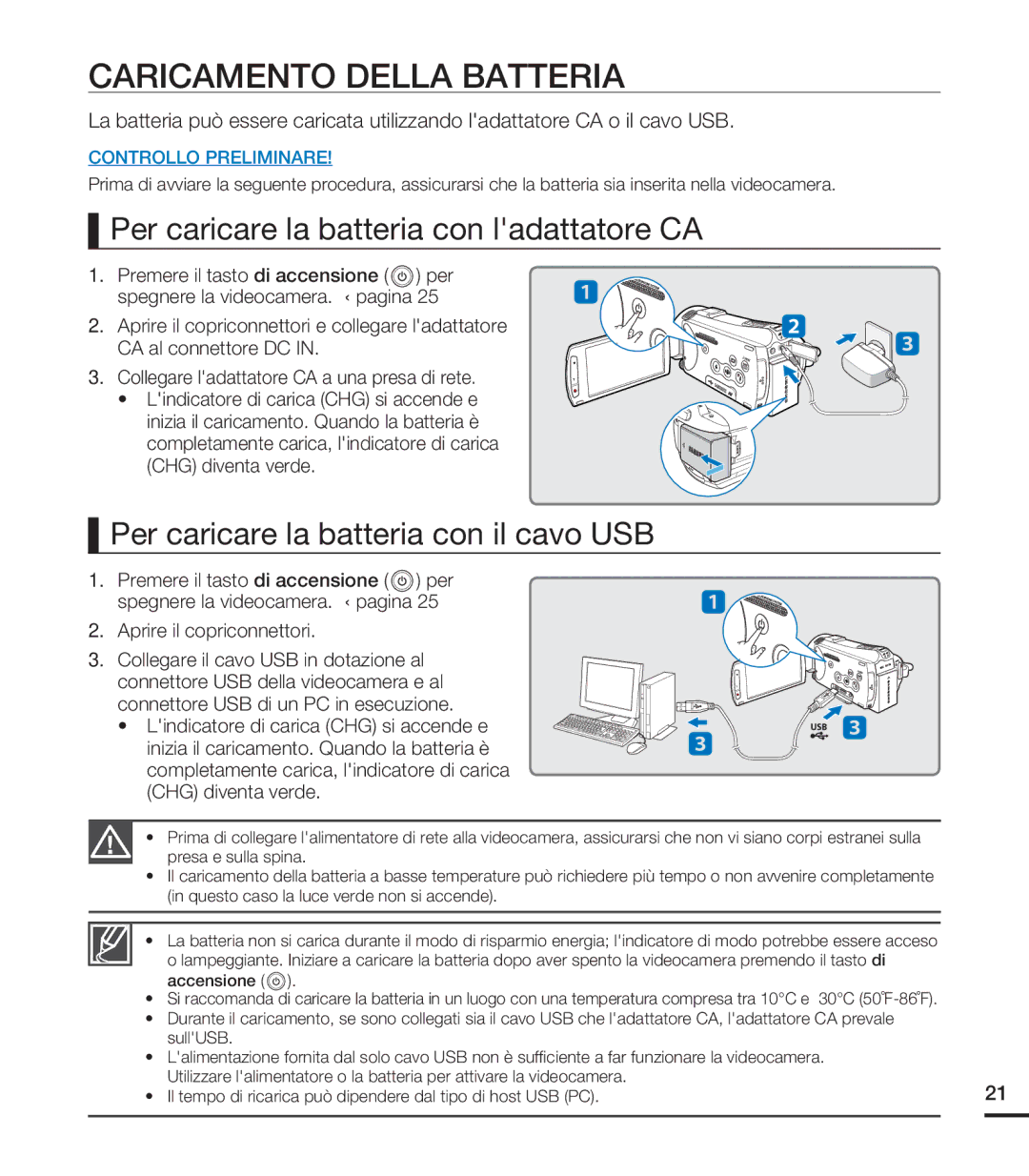 Samsung HMX-S15BP/EDC, HMX-S10BP/EDC, HMX-S16BP/EDC Caricamento Della Batteria, Per caricare la batteria con ladattatore CA 