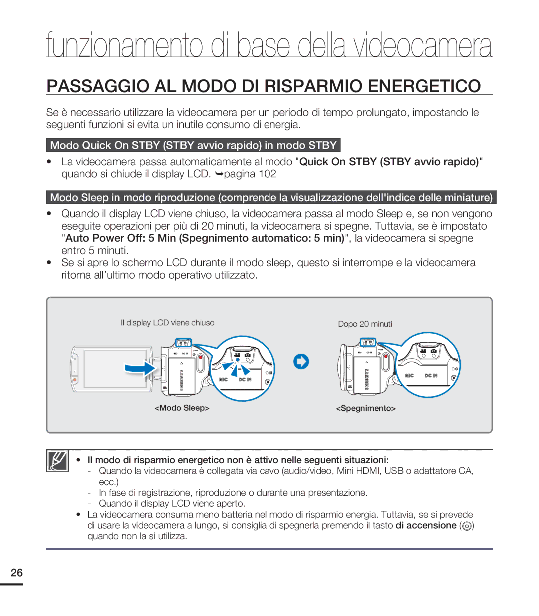 Samsung HMX-S16BP/EDC manual Passaggio AL Modo DI Risparmio Energetico, Modo Quick On Stby Stby avvio rapido in modo Stby 