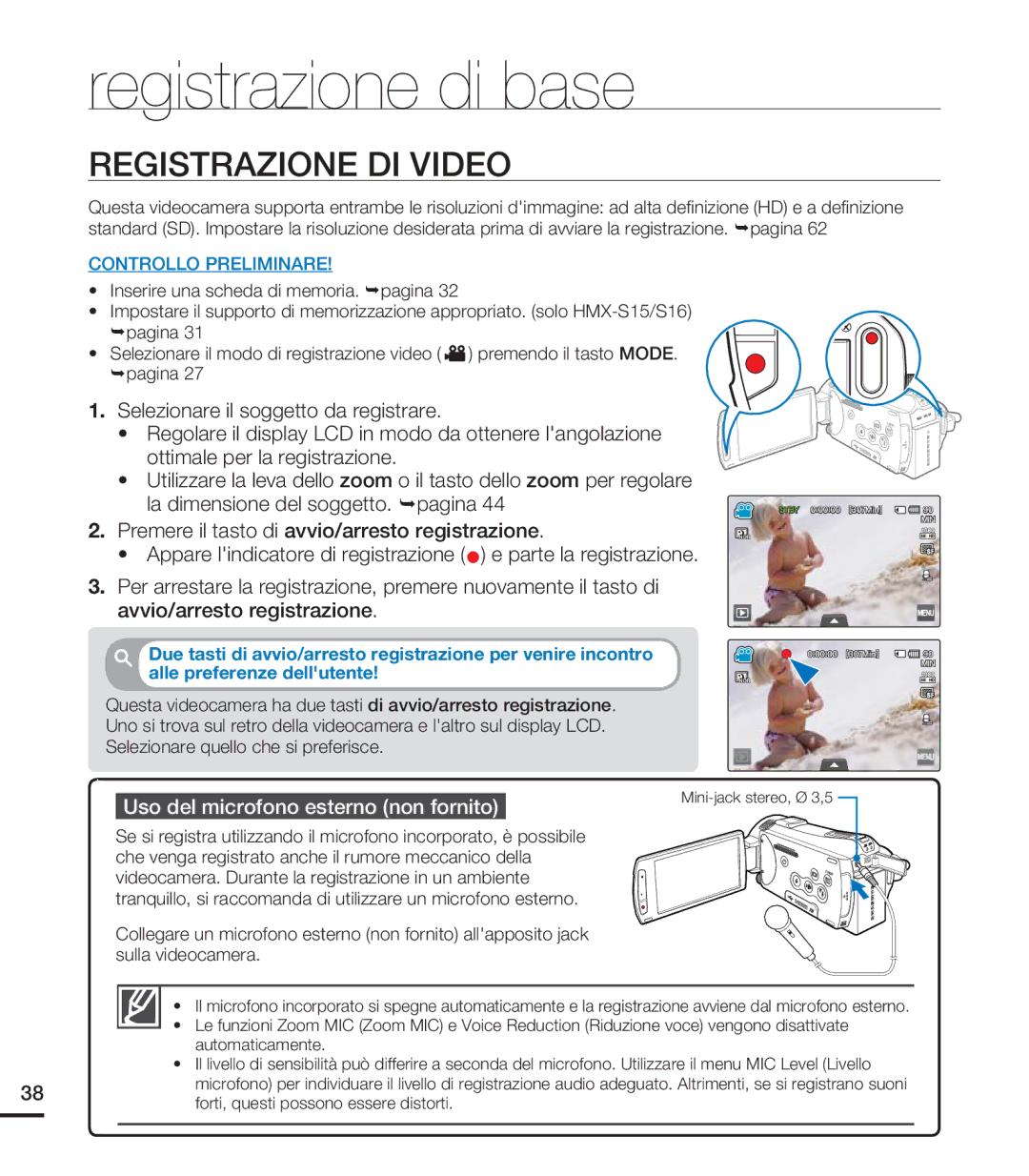 Samsung HMX-S16BP/EDC, HMX-S15BP/EDC Registrazione di base, Registrazione DI Video, Uso del microfono esterno non fornito 