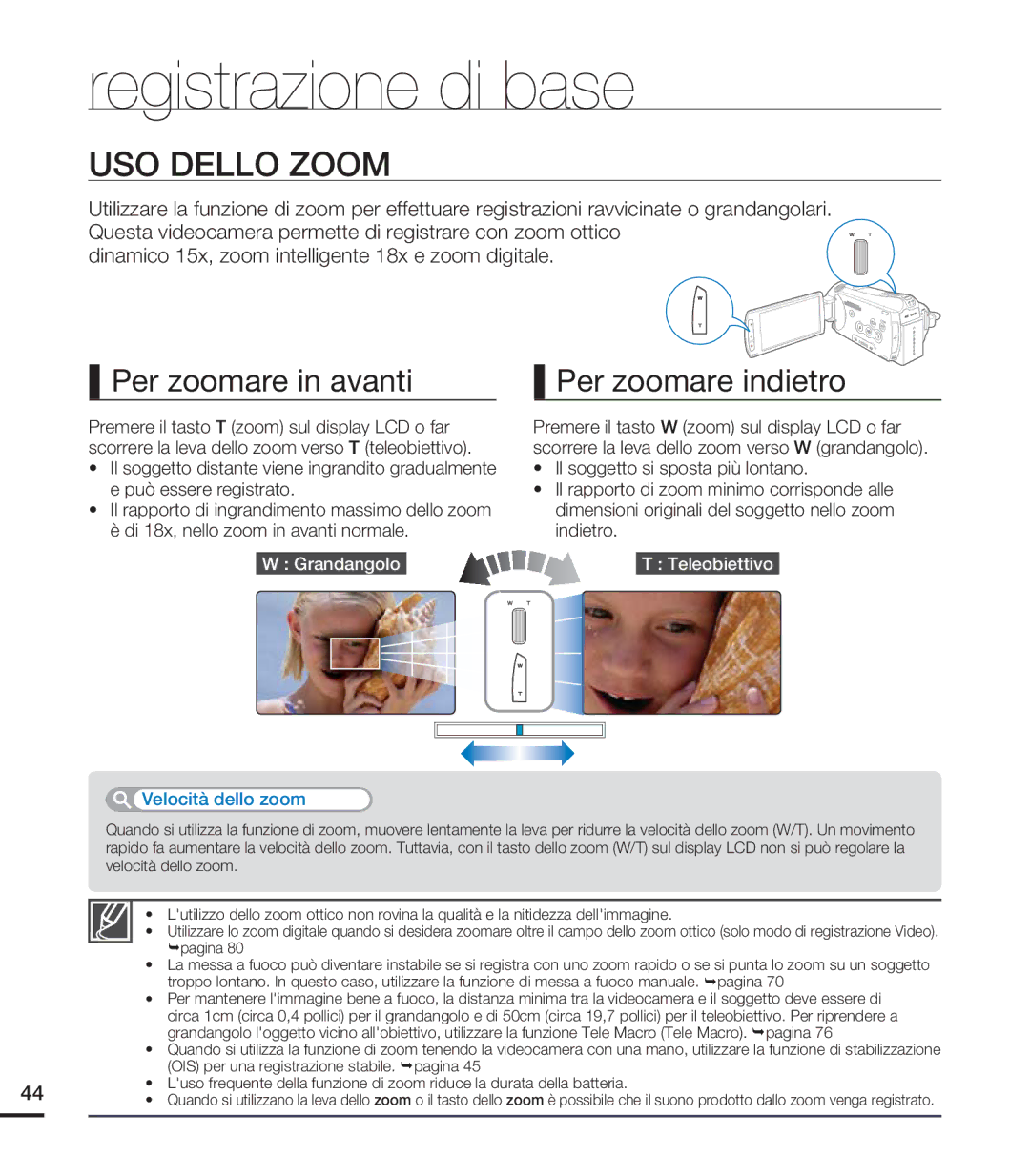 Samsung HMX-S16BP/EDC, HMX-S15BP/EDC, HMX-S10BP/EDC manual USO Dello Zoom, Per zoomare in avanti Per zoomare indietro 