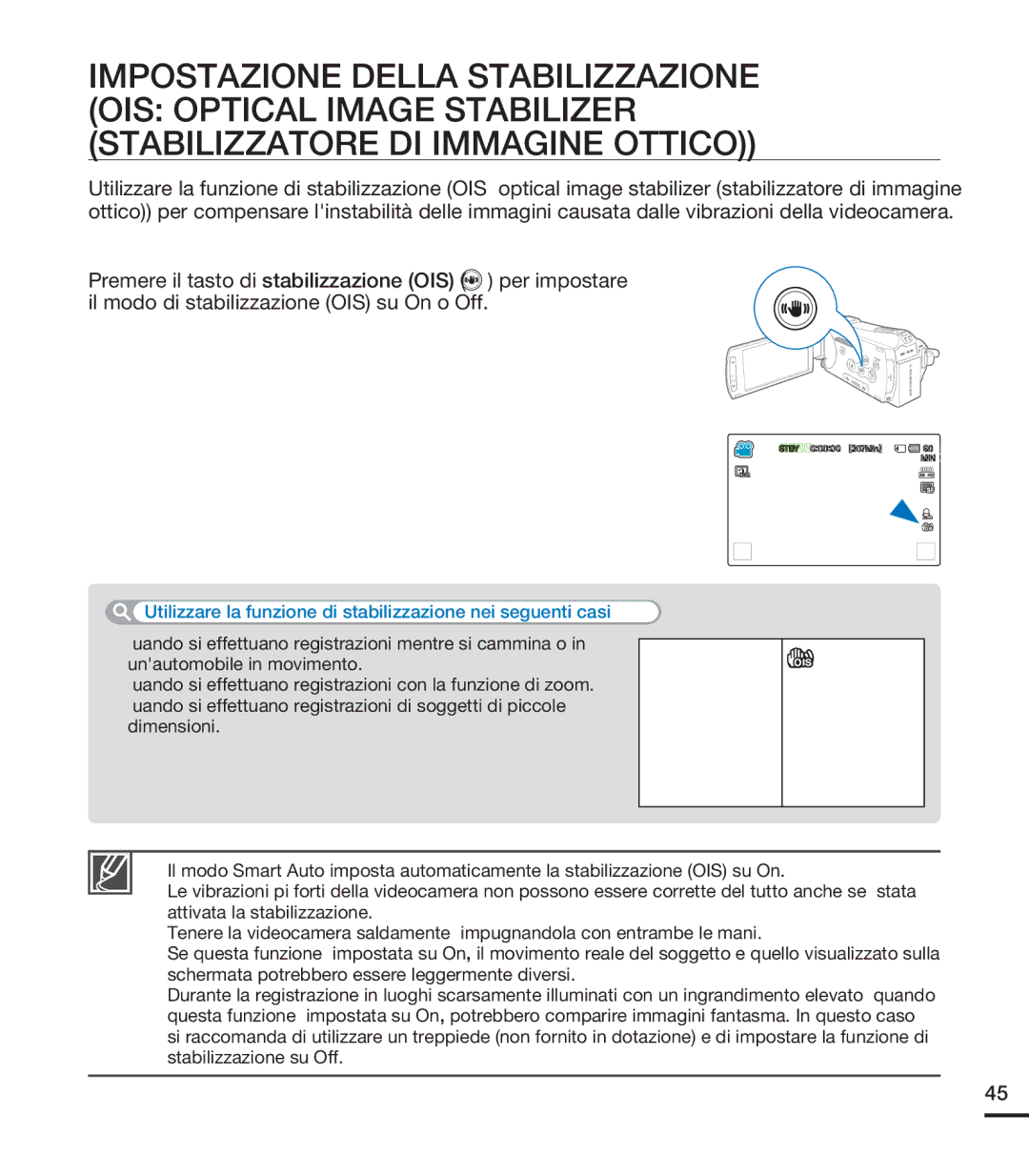 Samsung HMX-S15BP/EDC, HMX-S10BP/EDC, HMX-S16BP/EDC manual Utilizzare la funzione di stabilizzazione nei seguenti casi 