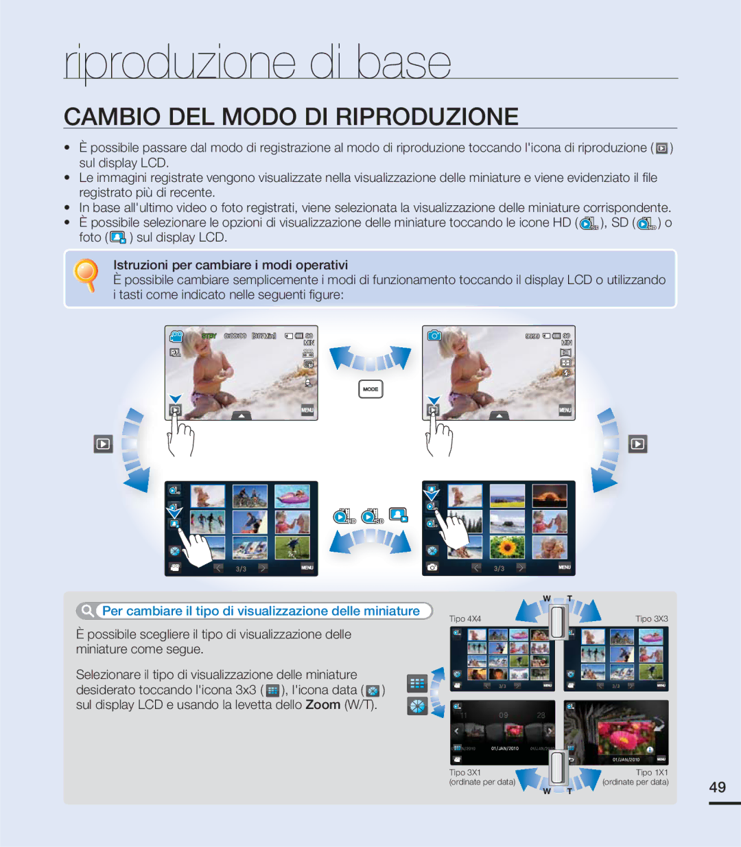 Samsung HMX-S10BP/EDC, HMX-S15BP/EDC, HMX-S16BP/EDC manual Riproduzione di base, Cambio DEL Modo DI Riproduzione 