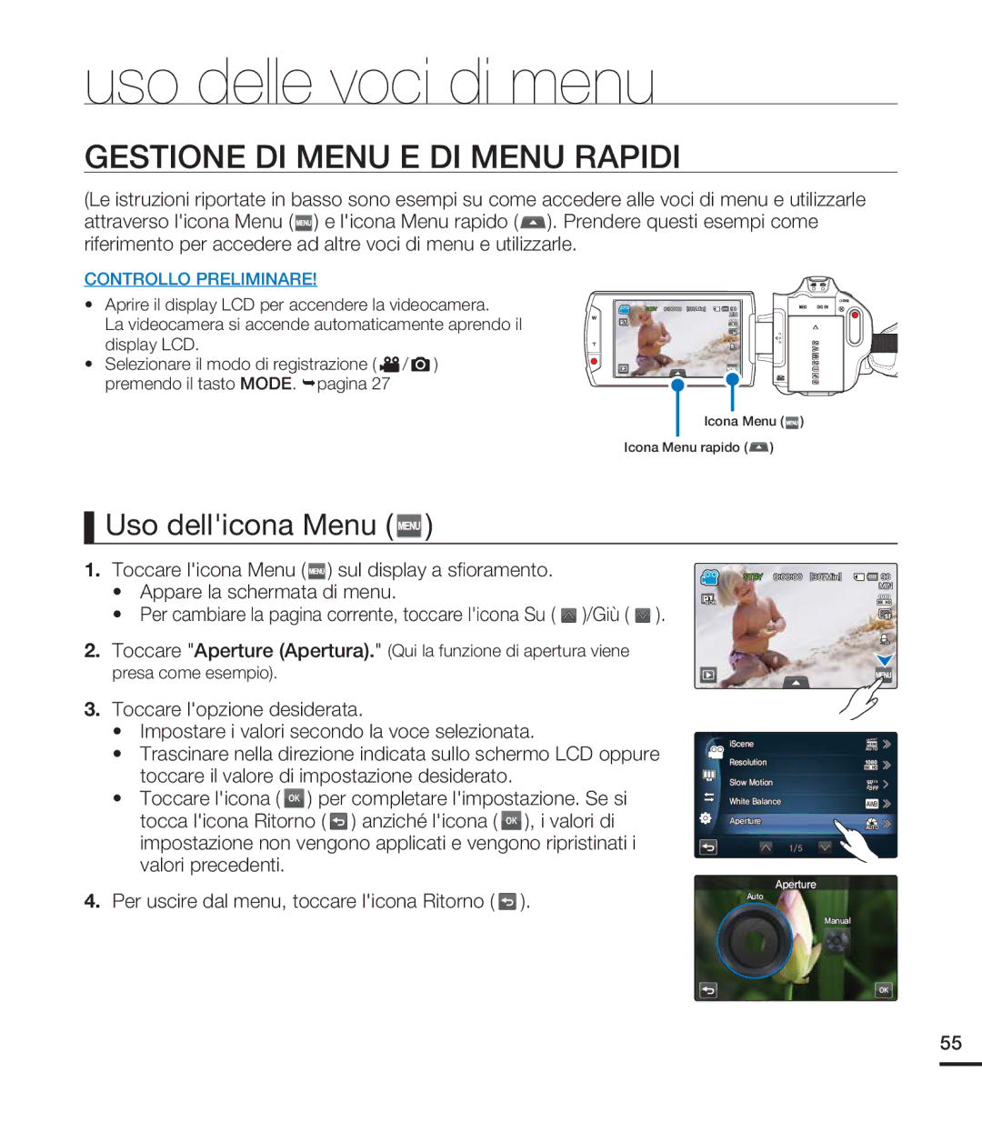 Samsung HMX-S10BP/EDC, HMX-S15BP/EDC manual Uso delle voci di menu, Gestione DI Menu E DI Menu Rapidi, Uso dellicona Menu 