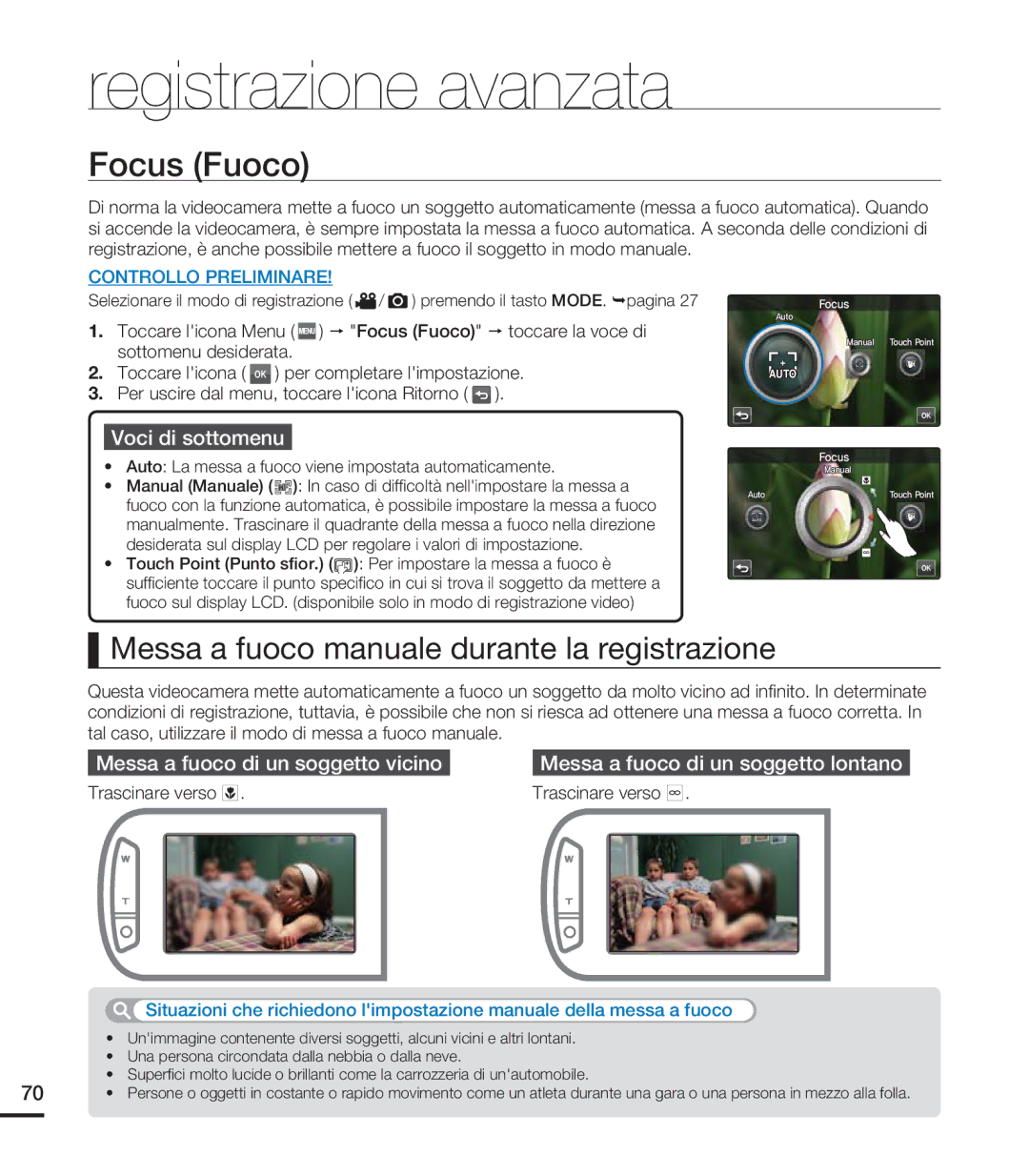 Samsung HMX-S10BP/EDC, HMX-S15BP/EDC Focus Fuoco, Messa a fuoco manuale durante la registrazione, Trascinare verso 