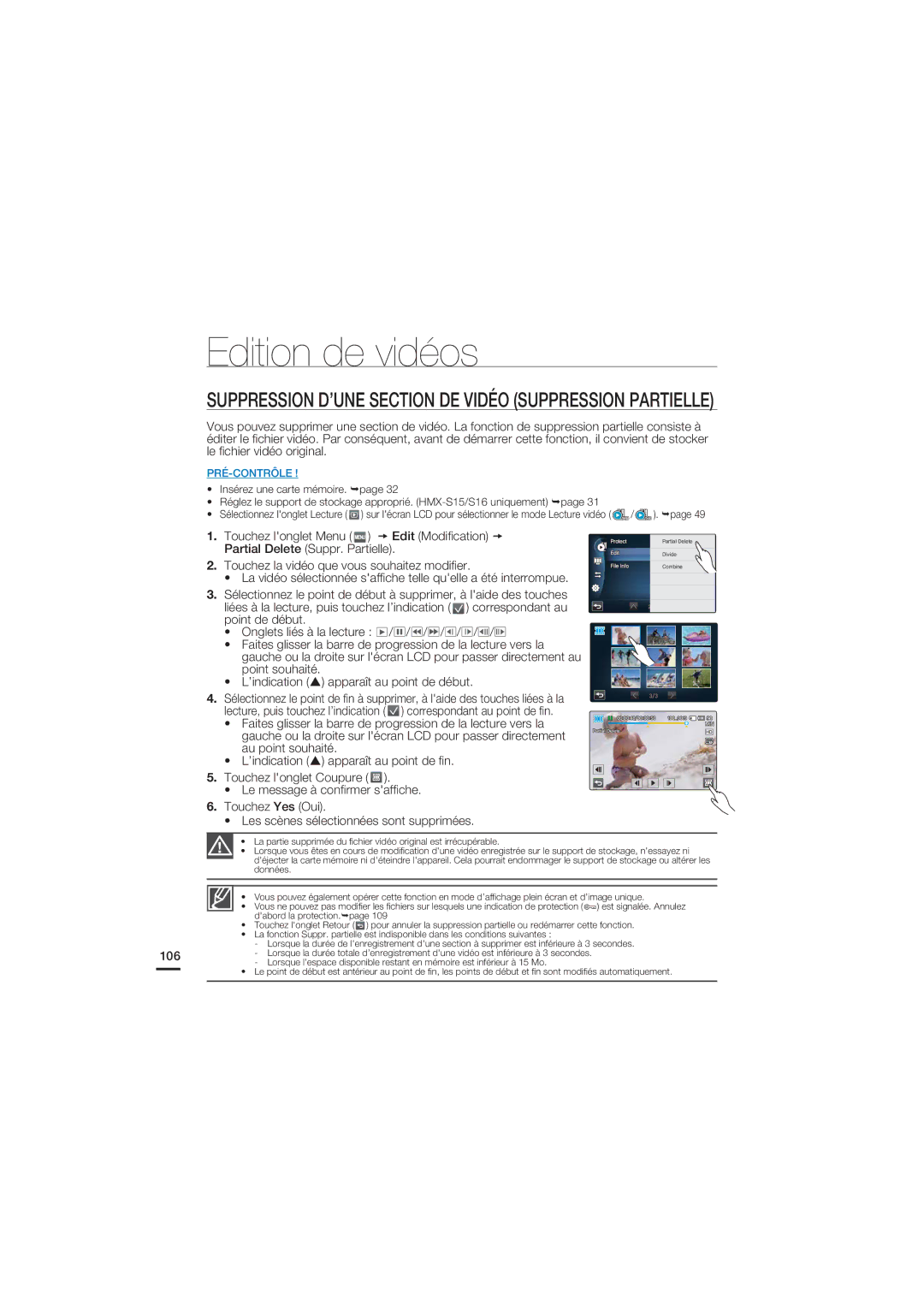 Samsung HMX-S15BP/EDC, HMX-S10BP/EDC manual Edition de vidéos, Suppression D’UNE Section DE Vidéo Suppression Partielle 