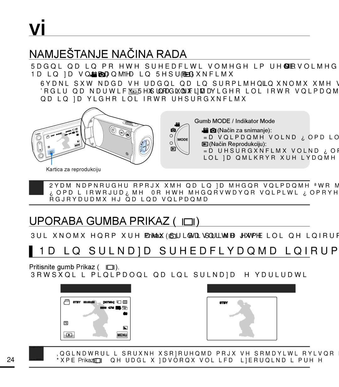 Samsung HMX-T10BP/EDC manual Namještanje Načina Rada, Uporaba Gumba Prikaz, Način prikaza prebacivanja informacije 