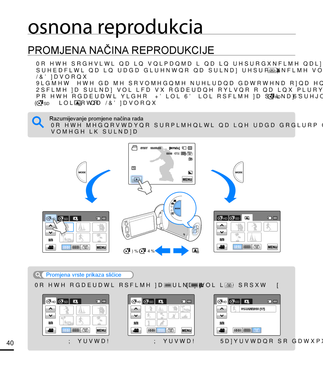 Samsung HMX-T10BP/EDC manual Osnovna reprodukcija, Promjena Načina Reprodukcije, Razumijevanje promjene načina rada 