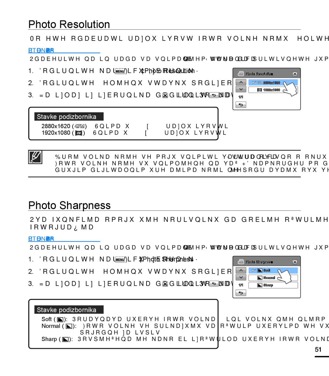 Samsung HMX-T10BP/EDC manual Photo Resolution, Photo Sharpness, Možete odabrati razlučivost foto slike koju želite snimiti 