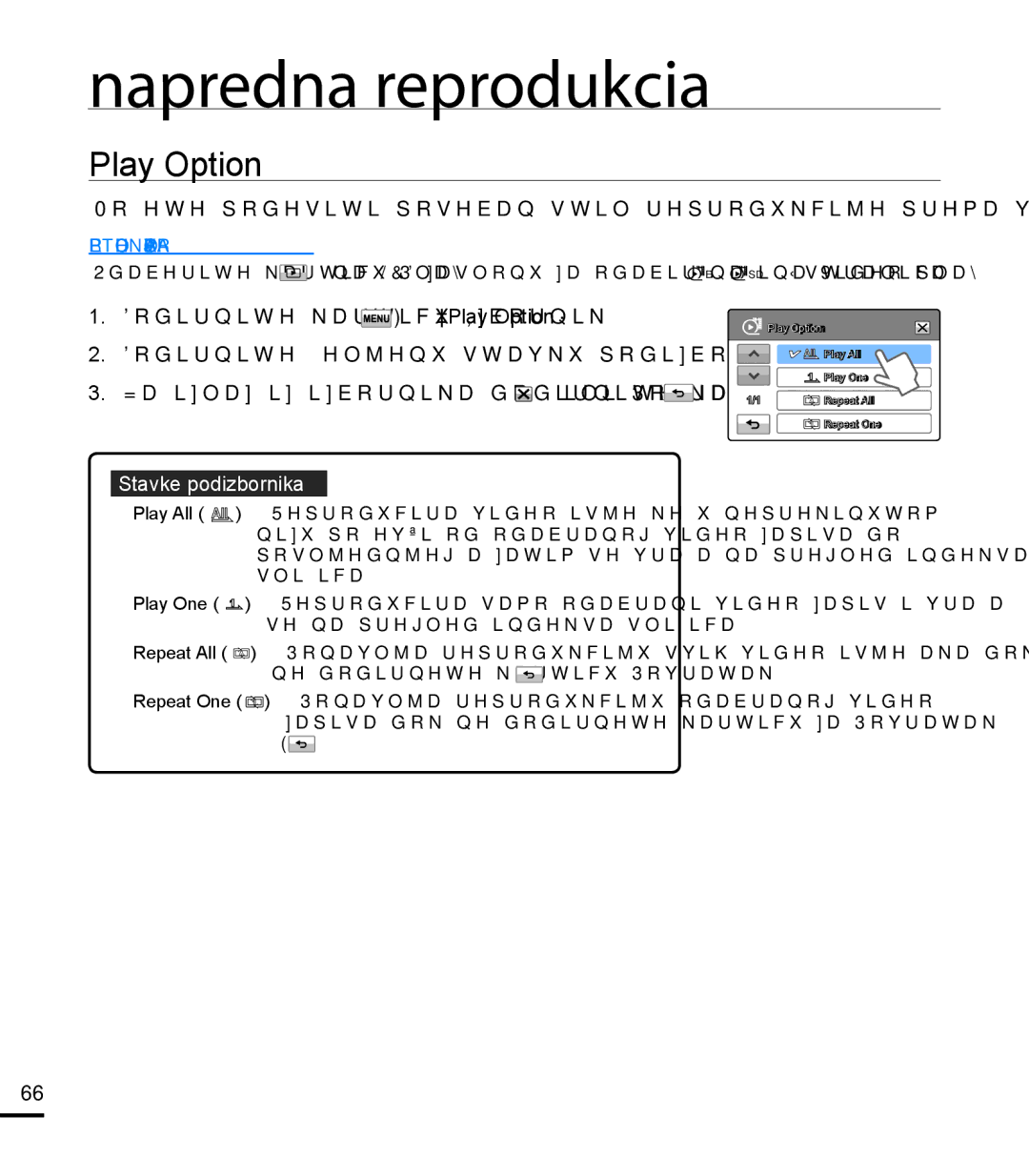 Samsung HMX-T10BP/EDC Napredna reprodukcija, Play Option, Možete podesiti poseban stil reprodukcije prema vašoj želji 