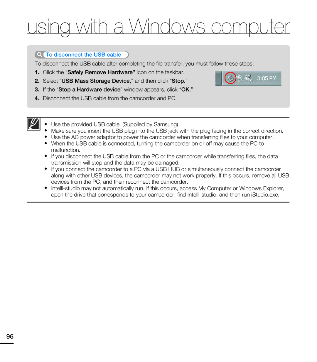 Samsung HMX-T10BN, HMX-T10ON, HMX-T10WN user manual To disconnect the USB cable 