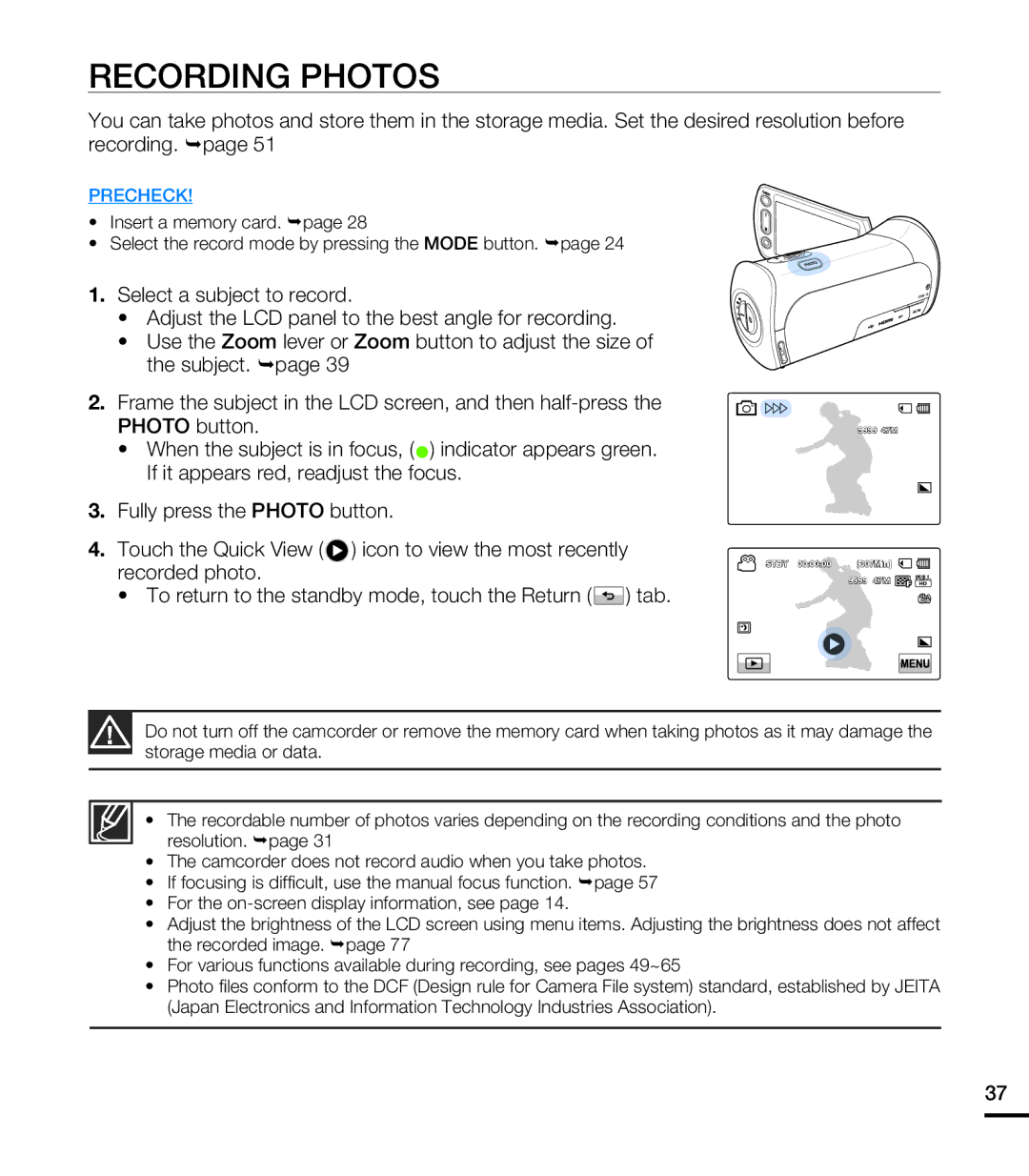 Samsung HMX-T10WN, HMX-T10ON, HMX-T10BN user manual Recording Photos 