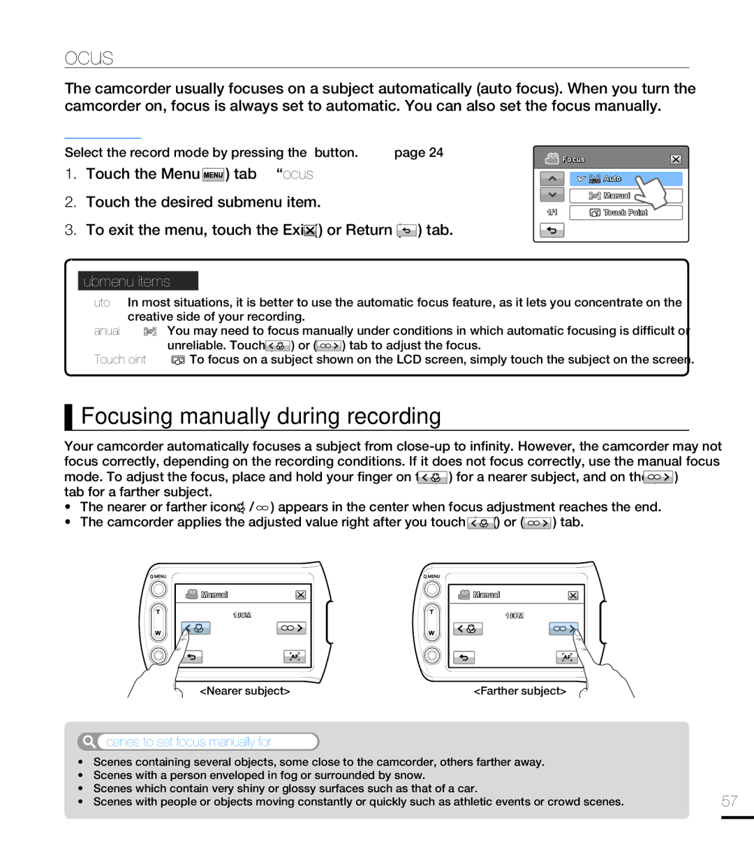 Samsung HMX-T10BN, HMX-T10ON, HMX-T10WN user manual Focusing manually during recording, Scenes to set focus manually for 