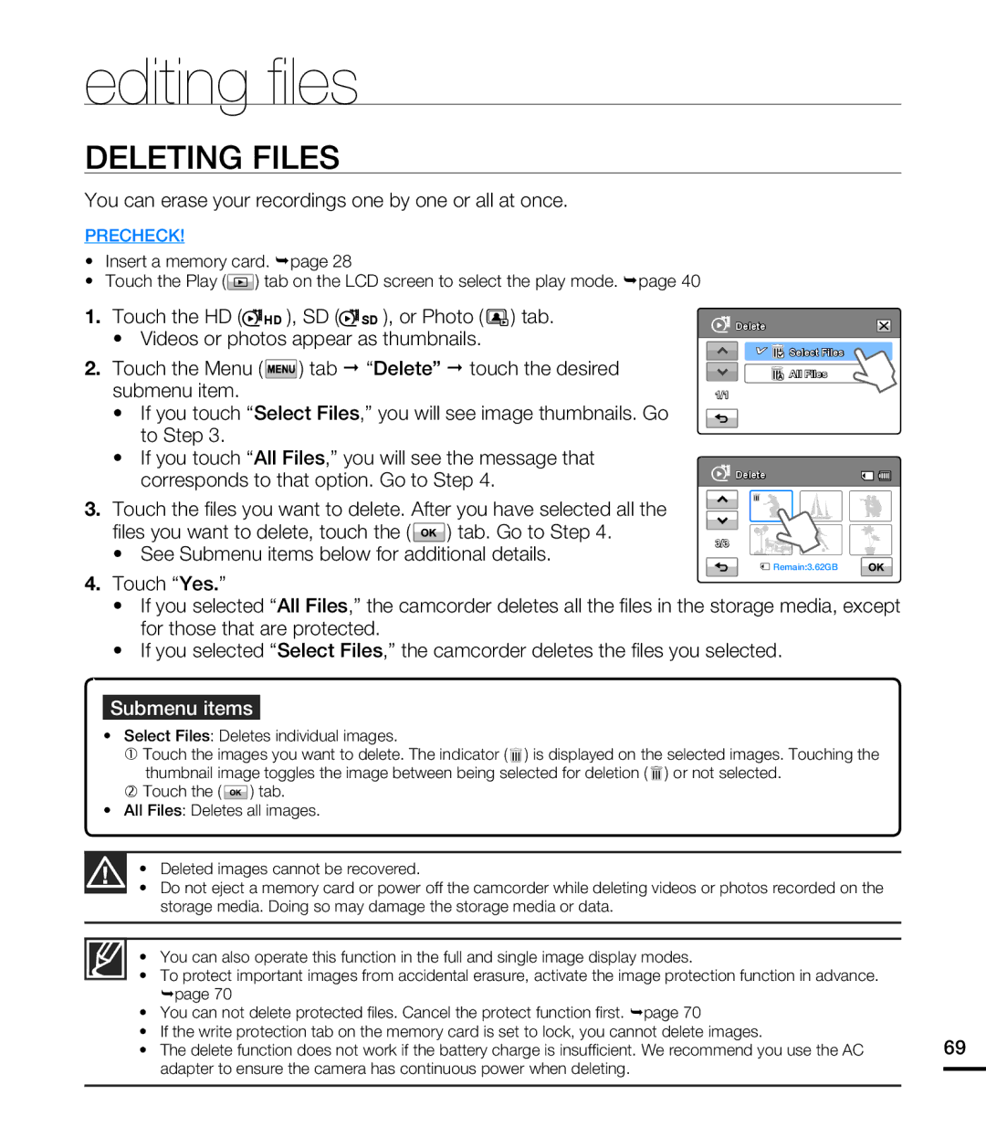 Samsung HMX-T10BN, HMX-T10ON Editing fi les, Deleting Files, You can erase your recordings one by one or all at once 