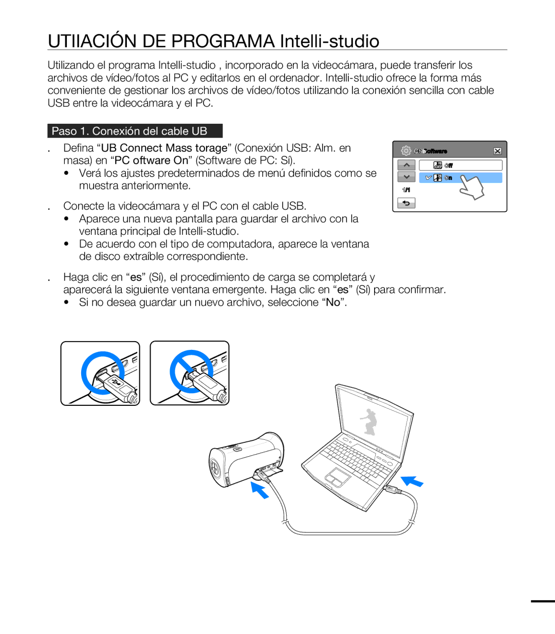 Samsung HMX-T10BP/EDC, HMX-T10WP/EDC manual Utilización DEL Programa Intelli-studio, Paso 1. Conexión del cable USB 