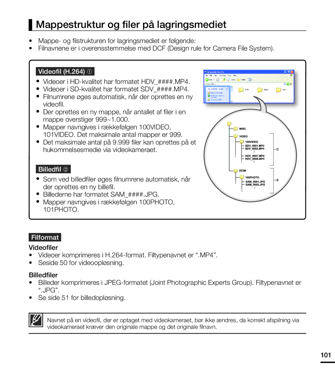 Samsung HMX-T10BP/EDC manual Mappestruktur og fi ler på lagringsmediet, Videofi l H.264 ➀, Billedfi l ➁, Filformat, 101 