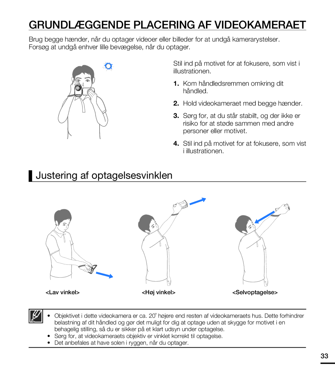 Samsung HMX-T10BP/EDC, HMX-T10WP/EDC manual Grundlæggende Placering AF Videokameraet, Justering af optagelsesvinklen 