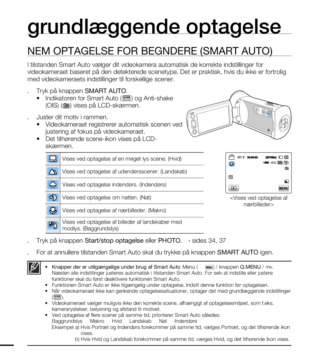 Samsung HMX-T10WP/EDC, HMX-T10BP/EDC manual NEM Optagelse for Begyndere Smart Auto, Vises ved optagelse af Nærbilleder 