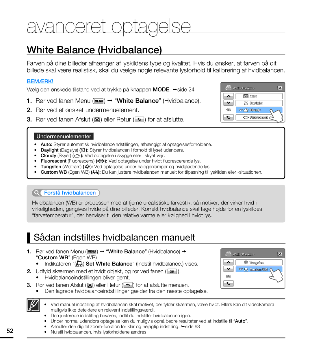 Samsung HMX-T10WP/EDC, HMX-T10BP/EDC White Balance Hvidbalance, Sådan indstilles hvidbalancen manuelt, Forstå hvidbalancen 