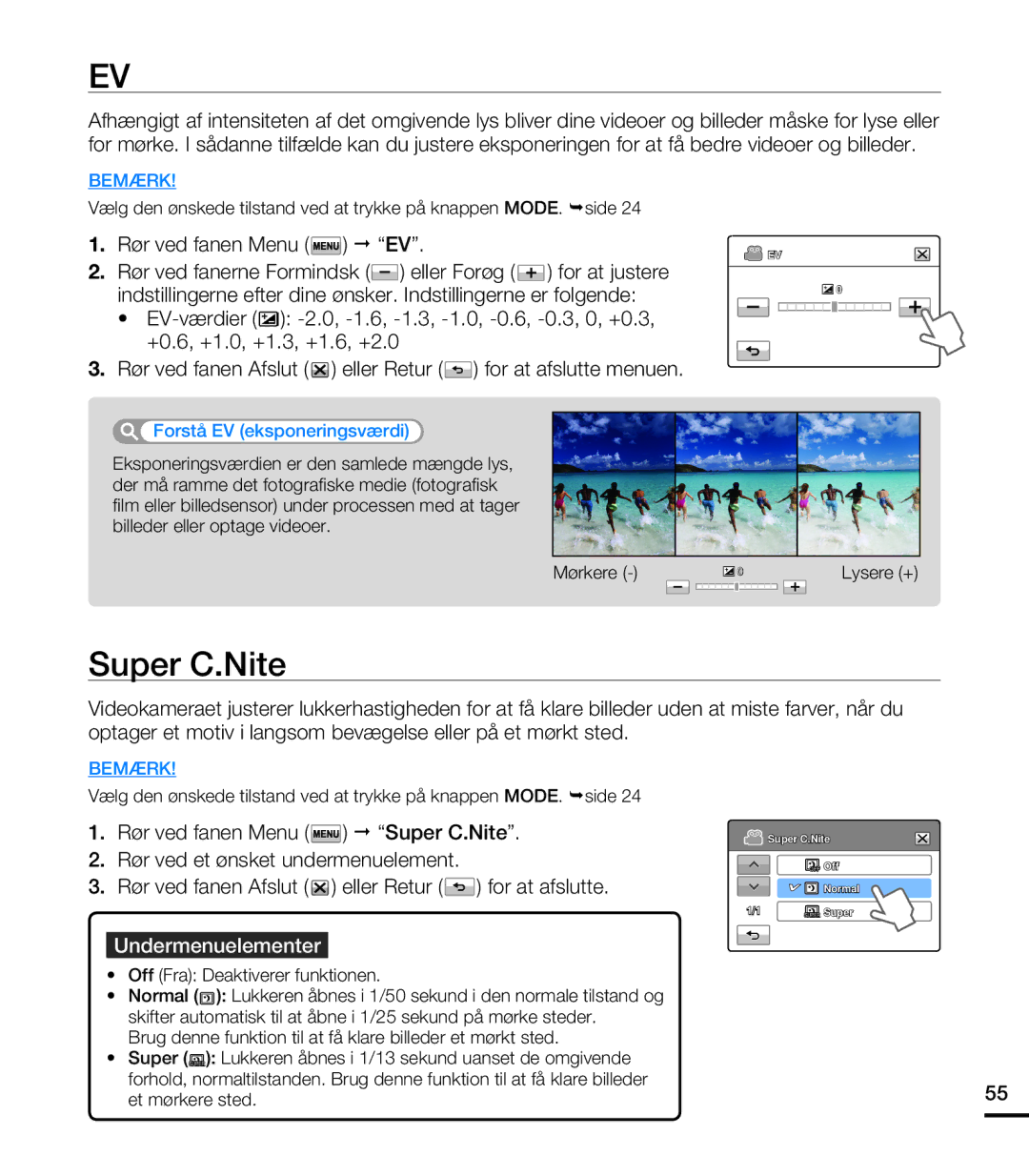 Samsung HMX-T10BP/EDC, HMX-T10WP/EDC manual Super C.Nite, Rør ved fanen Menu  EV, Forstå EV eksponeringsværdi 