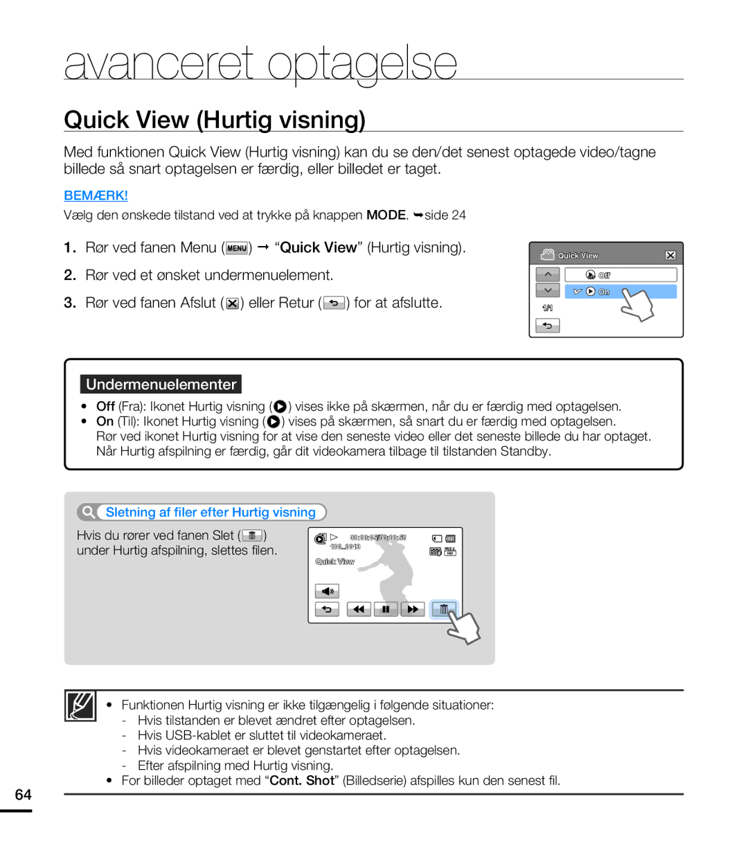 Samsung HMX-T10WP/EDC, HMX-T10BP/EDC manual Quick View Hurtig visning, Sletning af fi ler efter Hurtig visning 