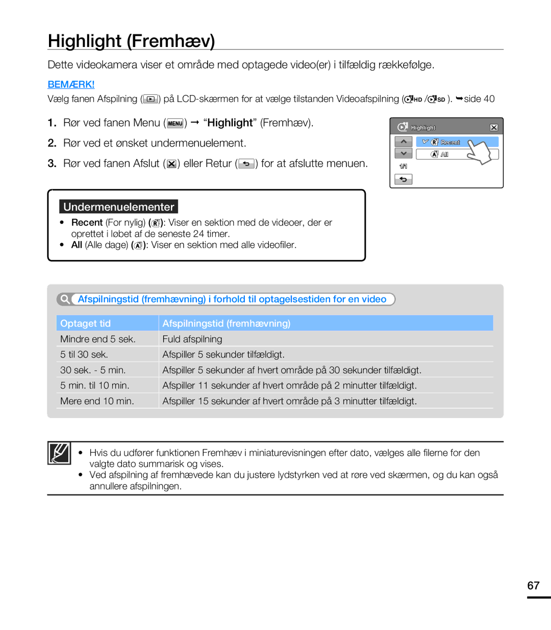 Samsung HMX-T10BP/EDC, HMX-T10WP/EDC manual Highlight Fremhæv, Min. til 10 min, Mere end 10 min 