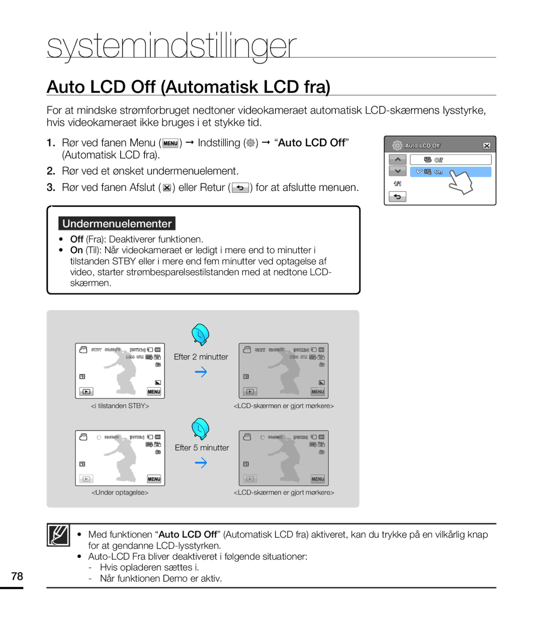 Samsung HMX-T10WP/EDC, HMX-T10BP/EDC manual Auto LCD Off Automatisk LCD fra, Efter 2 minutter 