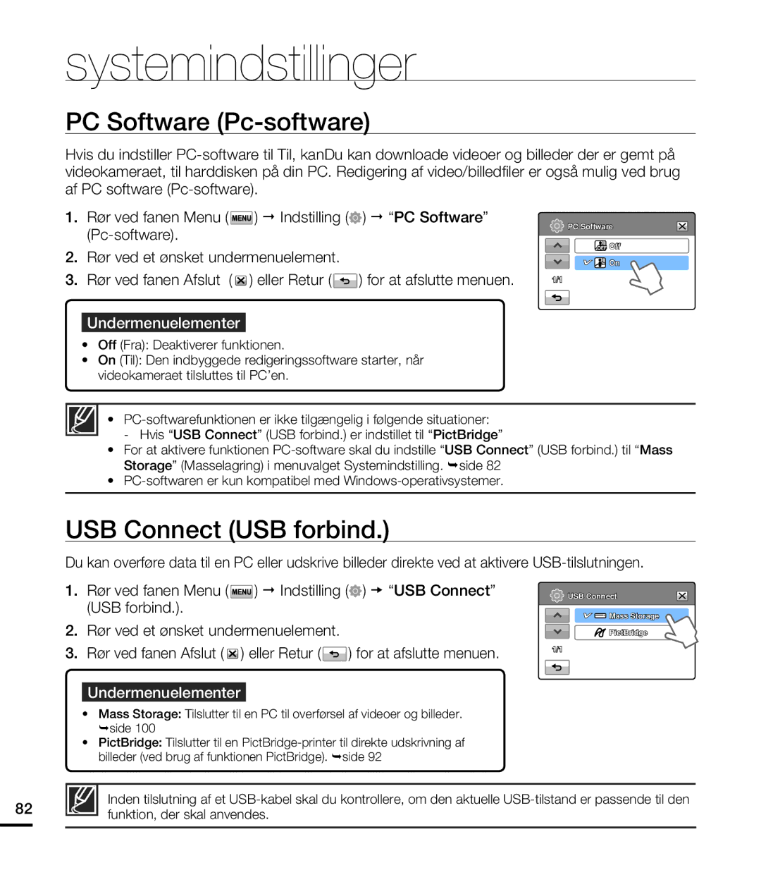 Samsung HMX-T10WP/EDC, HMX-T10BP/EDC manual PC Software Pc-software, USB Connect USB forbind, Funktion, der skal anvendes 