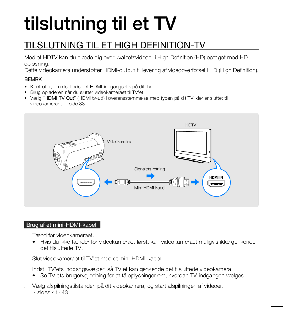 Samsung HMX-T10BP/EDC manual Tilslutning til et TV, Tilslutning TIL ET High DEFINITION-TV, Brug af et mini-HDMI-kabel 