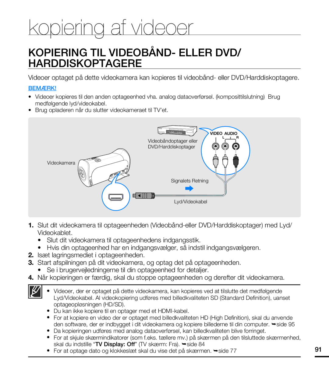 Samsung HMX-T10BP/EDC, HMX-T10WP/EDC manual Kopiering af videoer, Kopiering TIL VIDEOBÅND- Eller DVD Harddiskoptagere 