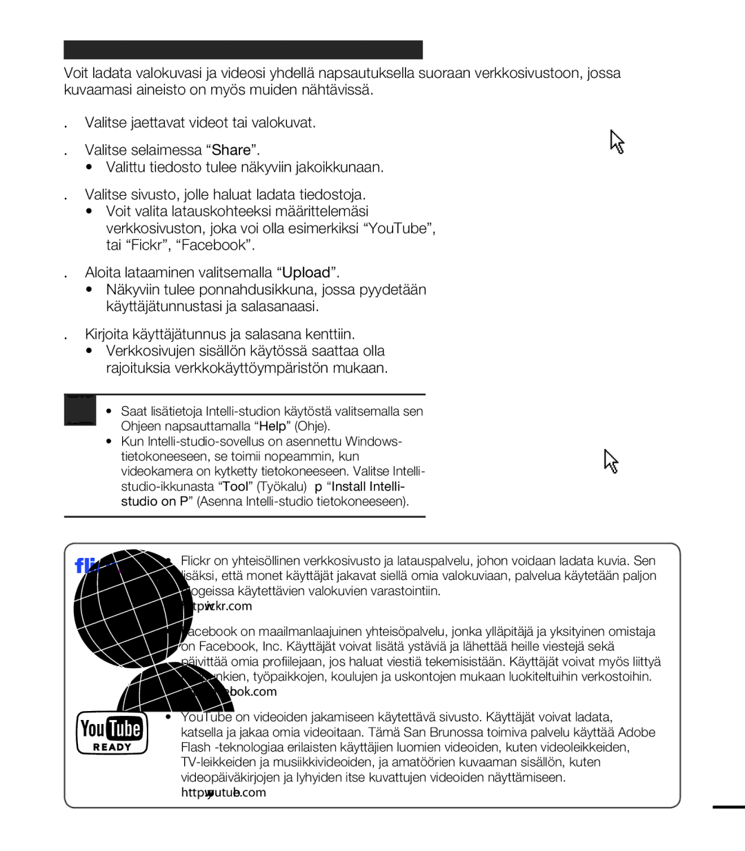 Samsung HMX-T10BP/EDC, HMX-T10WP/EDC manual Vaihe 5. Videoiden/valokuvien jakaminen verkossa 