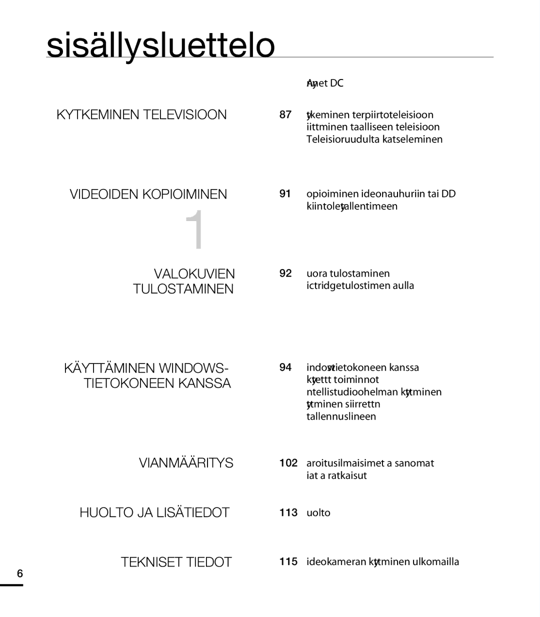 Samsung HMX-T10WP/EDC, HMX-T10BP/EDC manual 100 Käyttäminen siirrettävänä tallennusvälineenä 