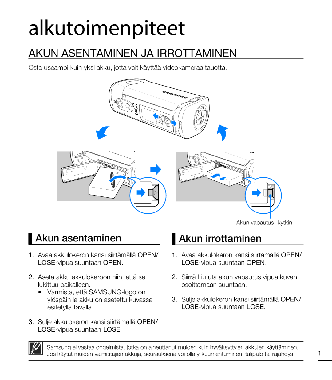 Samsung HMX-T10BP/EDC manual Alkutoimenpiteet, Akun Asentaminen JA Irrottaminen, Akun asentaminen, Akun irrottaminen 