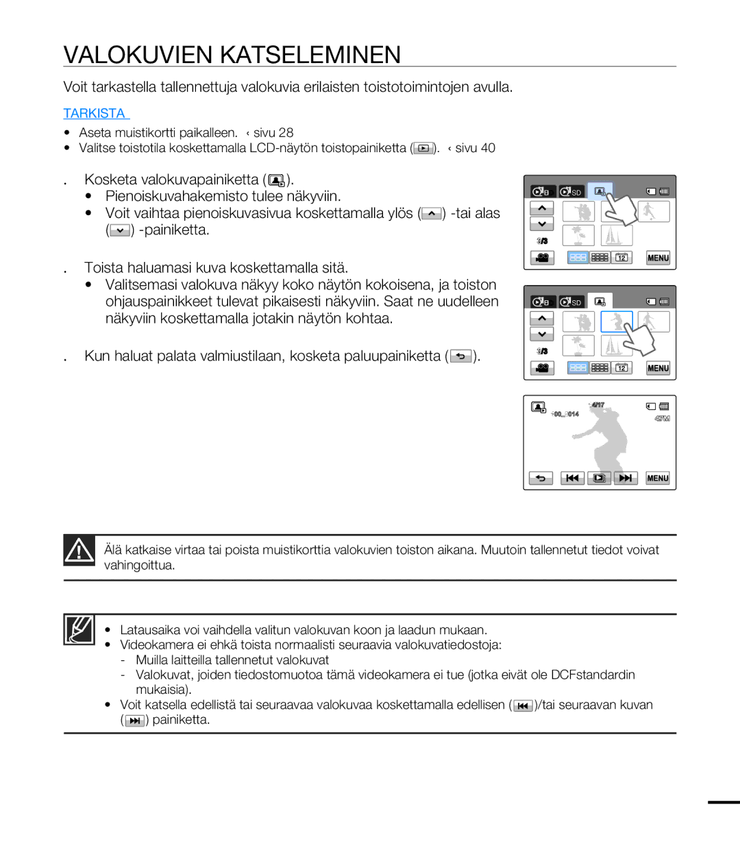 Samsung HMX-T10BP/EDC, HMX-T10WP/EDC manual Valokuvien Katseleminen 