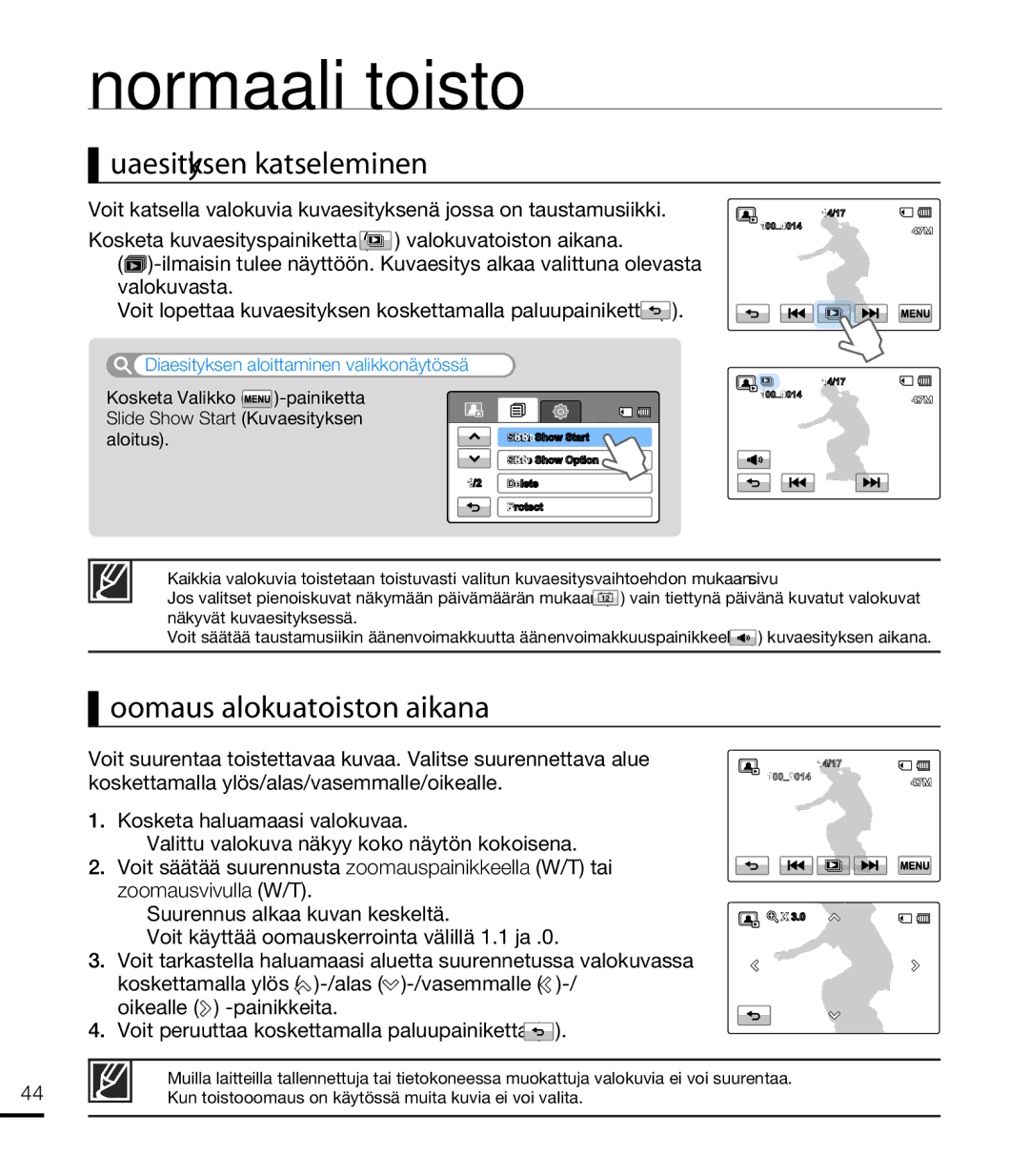 Samsung HMX-T10WP/EDC, HMX-T10BP/EDC manual Kuvaesityksen katseleminen, Zoomaus valokuvatoiston aikana 