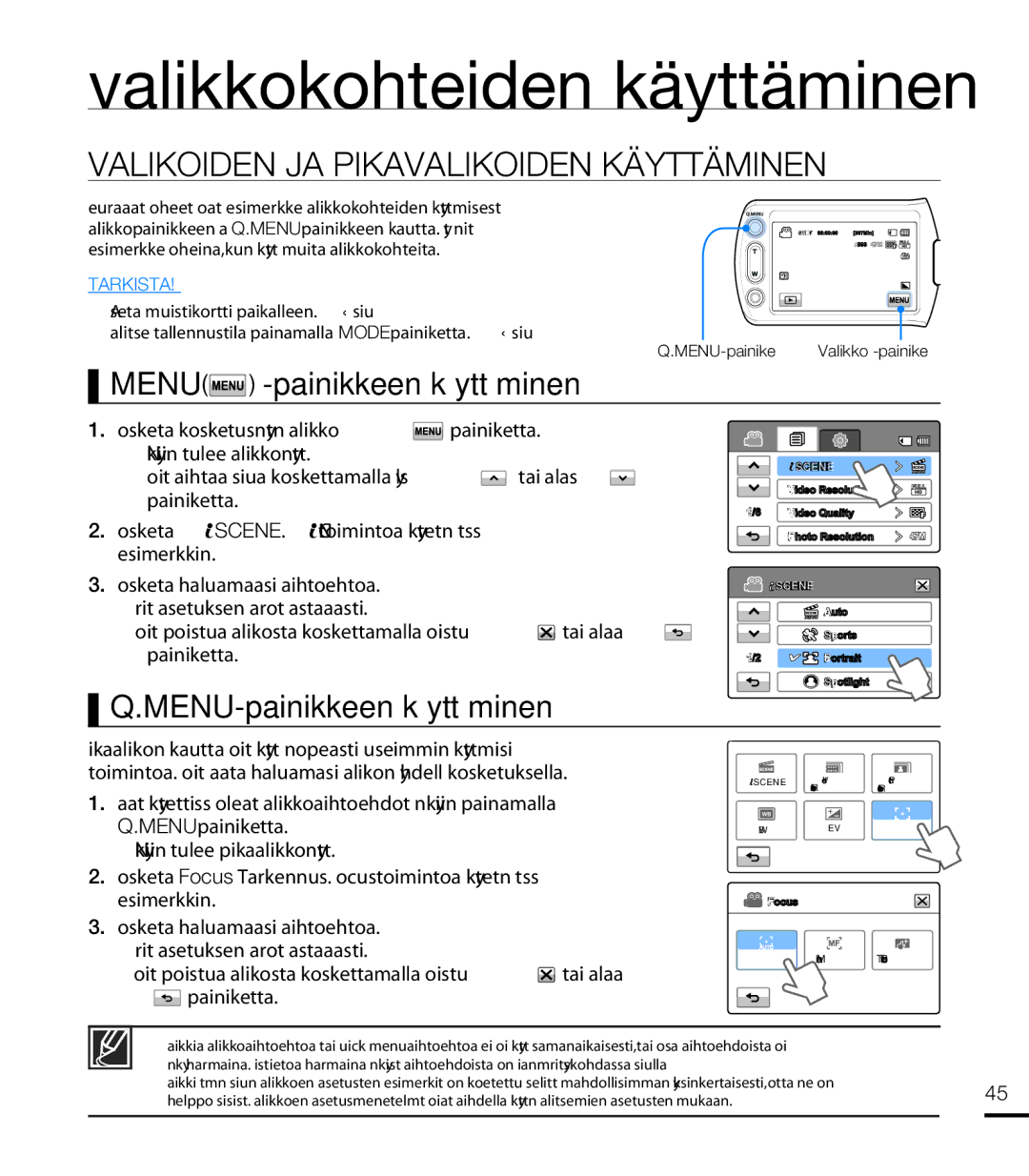 Samsung HMX-T10BP/EDC Valikkokohteiden käyttäminen, Valikoiden JA Pikavalikoiden Käyttäminen, Menu -painikkeen käyttäminen 