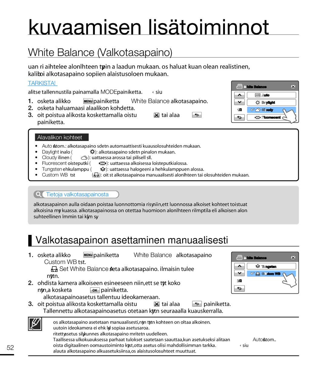 Samsung HMX-T10WP/EDC White Balance Valkotasapaino, Valkotasapainon asettaminen manuaalisesti, Tietoja valkotasapainosta 