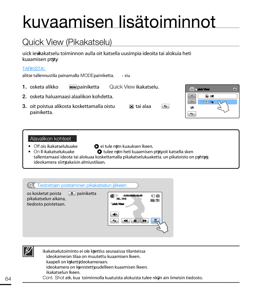 Samsung HMX-T10WP/EDC, HMX-T10BP/EDC manual Quick View Pikakatselu, Tiedostojen poistaminen pikakatselun jälkeen 